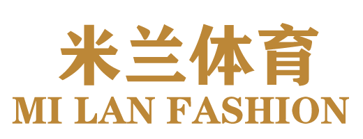 米兰-米兰·ML(中国大陆)官方网站